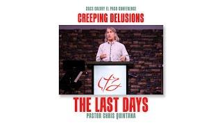 The Last Days | Chris Quintana | 2023 Calvary EP Conference