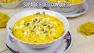 SOPA DE FIDEO CON QUESO