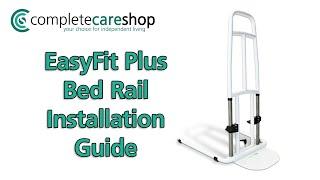 EasyFit Plus Bed Rail - Installation Guide