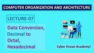 Data Conversion Decimal to Octal, Hexadecimal | Cyber Ocean Academy!