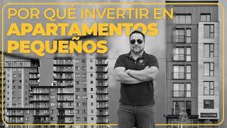 ¿POR QUÉ INVERTIR EN APARTAMENTOS O EDIFICIOS PEQUEÑOS?