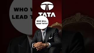 Who Will Take Over Tata After Ratan Tata's Passing Away?