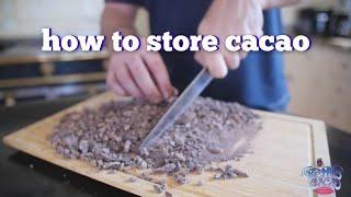 How to Prepare and Store Keith's Cacao