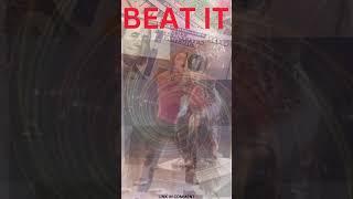 BEAT IT