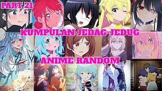 kumpulan jedag-jedug anime random tiktok || part 21