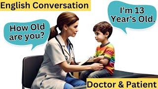 Conversation Between Doctor And Patient | English Conversation Practice for Beginners #conversation