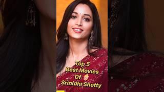 Top 5 Best movies  of srinidhi shetty #top5 #movie #shorts