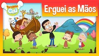 Erguei as Mãos (E Dai Glória a Deus) - Turminha do Céu