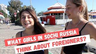 Visit Sochi Russia  What Girls In Sochi Russia Think About Foreigners?