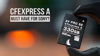 Do You Need CFEXPRESS TYPE A Memory Card For Your SONY? - Featuring Angelbird AV PRO CFexpress A SE