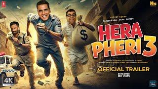 Hera Pheri 3 - Hindi Trailer | Akshay Kumar | Sunil Shetty | Paresh Rawal | New Movie Trailer 2025