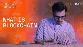 How Blockchain Works – and What It Is | School of Block