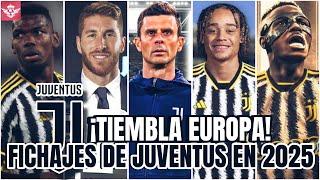 FICHAJES de la JUVENTUS para Volver a la Cima de Europa y de la SERIE A en 2025