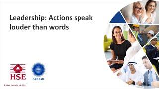 Leadership: Actions speak louder than words - NEBOSH and HSE webinar