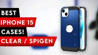 5 Best iPhone 15 Cases [2025]  Spigen / Clear / Protective 