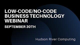 Low-Code/No-Code Business Technology Webinar - Acumatica ERP 9/30/2021