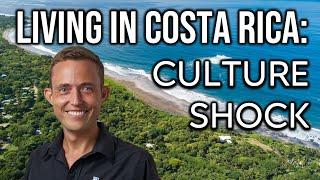 Moving to Costa Rica: Culture Shock Overview with #CostaRicaMatt