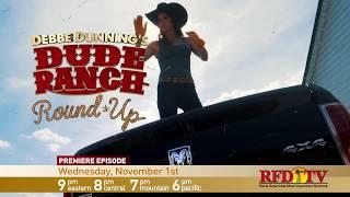 RFD-TV's Debbe Dunning's Dude Ranch Roundup - Premieres Nov. 1st at 9 PM ET (30sec)