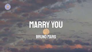 Bruno Mars - Marry You (Lyric Video)