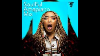 Soulful Amapiano Mix Vol6| Sao Mattrix|Babalwa M|Boohle|Stixx|Sam Deep|Kabza De Samll|Nia Pearl