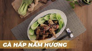 STEAMED CHICKEN WITH SHIITAKE MUSHROOM | TasteShare