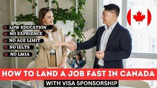 How to Land a Job Fast in Canada 2024 without IELTS | No Experience Required | Age limit