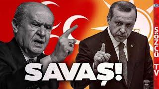 AKP - MHP Arasında Savaş Var! Fatih Ergin Bahçeli'nin 17-25 Mesajı Gerçeklerini Anlattı