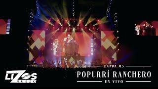 BANDA MS POPURRI RANCHERO (EN VIVO) CDMX