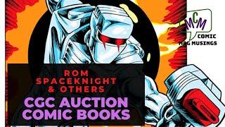 CGC Comic Auction Unboxing of ROM Spaceknight and Others! (ep 138)