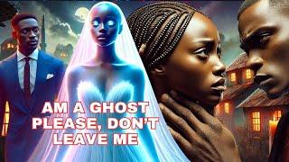 He NEVER Knew He MARRIED A GHOST UNTIL...#africanfolktales