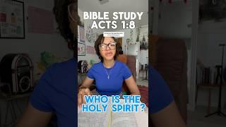 Sunday bible study / who is the Holy Spirit? Reading acts 1:8 (▽)