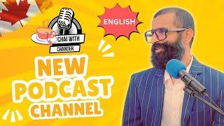 Introducing Chai with Chander | English Podcast Channel Promo | Canada