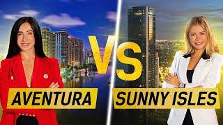 Aventura vs. Sunny Isles Miami. Top areas to live in Miami? Florida