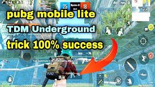 PUBG MOBILE LITE  TDM UNDERGROUND TRICK IS SUCCESS AND TIPS AND TRICKS IN KANNADA