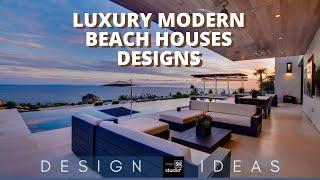 Luxury Modern Beach Houses Designs #luxury #luxurylifestyle #beachhouse  #villa