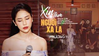 Xin Làm Người Xa Lạ (Tú Nhi) - Phương Ý | MV