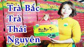Trà Bắc Thái | Trà Thái Nguyên ngon | Trà Thái Nguyên