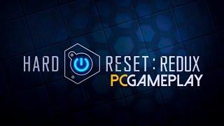 Hard Reset: Redux Gameplay (PC HD)