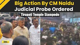 Tirupati Stampede: CM Naidu Orders Judicial Probe Into Tirupati Temple Stampede; Suspends 2 Officers