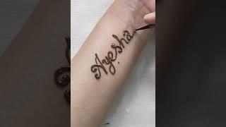 Ayesha Name mehndi design || Name mehndi design || Henna tutorial || Ayesha's Mehandi Art 2022