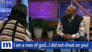 I am a man of god...I did not cheat on you! | The Maury Show