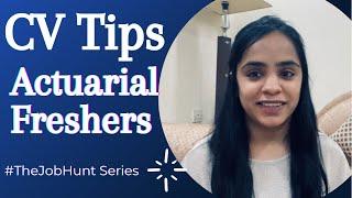 CV tips for Actuarial Freshers| TheJobHunt Series | The Actuarial Quest