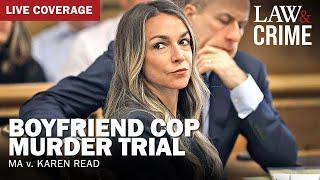 MOTIONS HEARING: Boyfriend Cop Murder Trial — MA v. Karen Read