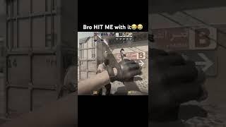 Bro HIT ME with it #csgo #counterstrike #funny #shorts