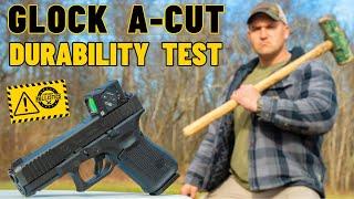 How Durable Is The Glock A-CUT ???