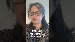 PDD-NOS, Aspergers, ASD are all current diagnoses in New Zealand