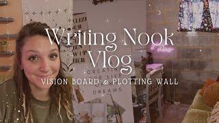 Cozy Writing Nook Vlog// Writing Desk Tour! (Vision Board and Plotting Wall)