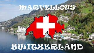 Marvellous Switzerland