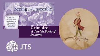 Seeing the Unseeable: Grimoire