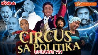 #721 Circus Sa Politika | THE KOOLPALS FULL EPISODE